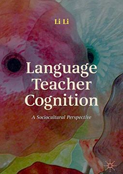 portada Language Teacher Cognition: A Sociocultural Perspective (en Inglés)