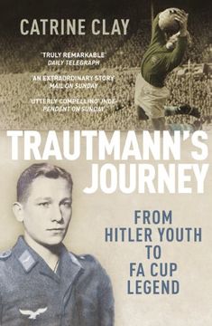 portada Trautmann's Journey: From Hitler Youth to fa cup Legend (in English)