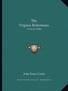 portada the virginia bohemians: a novel (1880) (en Inglés)