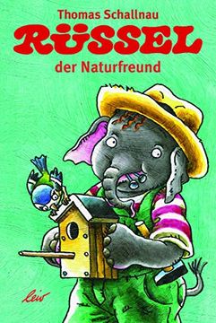 portada Rüssel der Naturfreund (en Alemán)