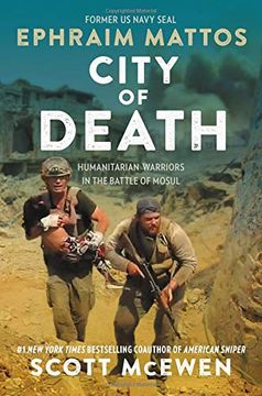 portada City of Death: Humanitarian Warriors in the Battle of Mosul (en Inglés)
