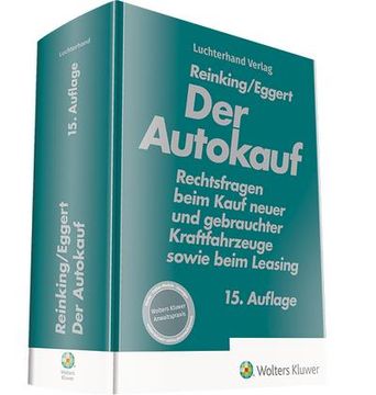 portada Der Autokauf: Rechtsfragen Beim Kauf Neuer und Gebrauchter Kraftfahrzeuge Sowie Beim Leasing (in German)