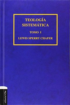 portada Teología Sistemática de Chafer Tomo I: 1