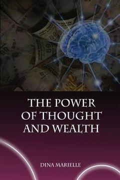 portada The Power of Thought and Wealth (en Inglés)