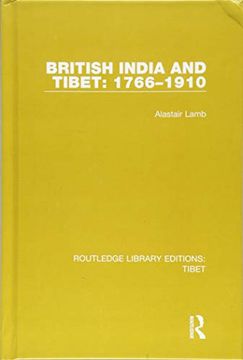 portada British India and Tibet: 1766-1910 (in English)