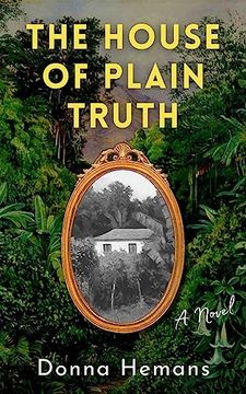 The House of Plain Truth (en Inglés)
