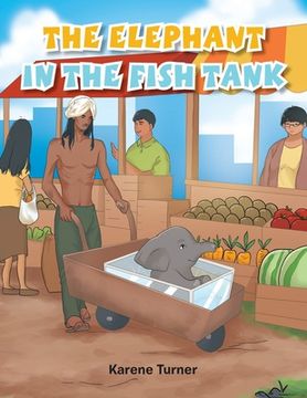portada The Elephant in the Fish Tank