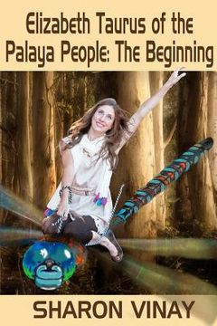 portada elizabeth taurus of the palaya people the beginning (in English)
