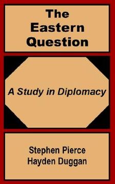 portada the eastern question: a study in diplomacy (en Inglés)