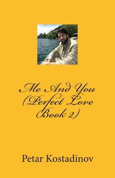 portada Me and You (Perfect Love Book 2): Perfect Love (en Inglés)