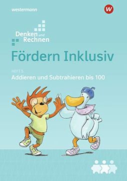 Fördern Inklusiv: Rechnen bis 100: Denken und Rechnen (in German)