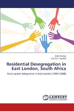 portada Residential Desegregation in East London, South Africa