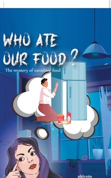 portada Who ate our food? (en Inglés)