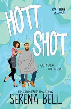 portada Hott Shot: A Steamy Rush Creek Romantic Comedy (en Inglés)
