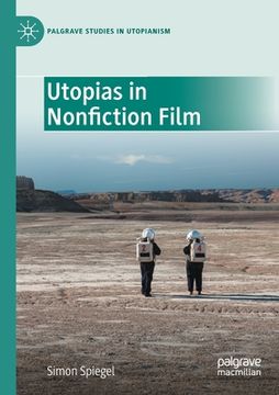 portada Utopias in Nonfiction Film (in English)
