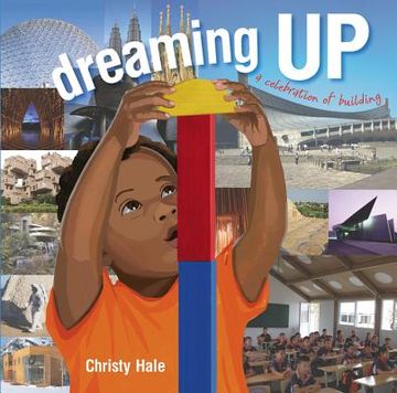 portada dreaming up: a celebration of building (in English)
