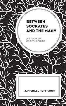 portada Between Socrates and the Many: A Study of Plato's Crito (en Inglés)