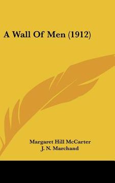 portada a wall of men (1912) (in English)