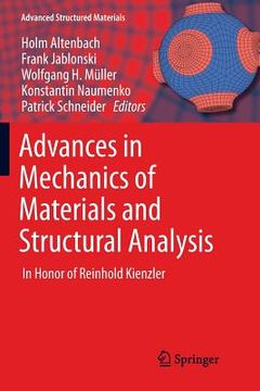portada Advances in Mechanics of Materials and Structural Analysis: In Honor of Reinhold Kienzler (en Inglés)