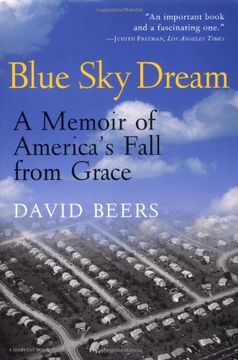 portada Blue sky Dream: A Memoir of American (Ameri)Ca's Fall From Grace (in English)