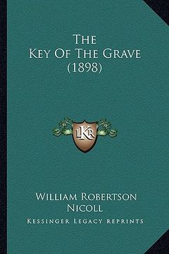 portada the key of the grave (1898) (en Inglés)