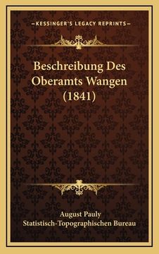 portada Beschreibung Des Oberamts Wangen (1841) (en Alemán)