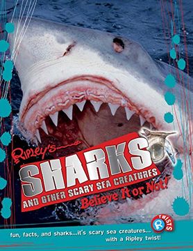 portada Ripley Twists Pb: Sharks and Other Scary Sea Creatures, 9 (en Inglés)