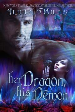 Her Dragon, His Demon (en Inglés)