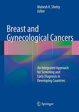 portada Breast and Gynecological Cancers: An Integrated Approach for Screening and Early Diagnosis in Developing Countries (en Inglés)