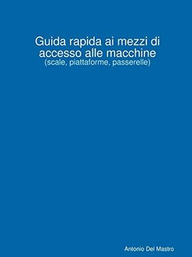 portada Guida Rapida ai Mezzi di Accesso Alle Macchine (en Italiano)