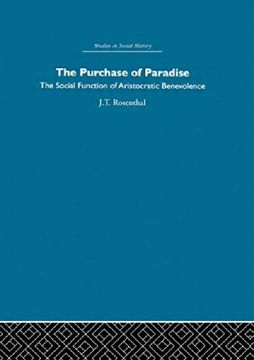 portada The Purchase of Pardise: The Social Function of Aristocratic Benevolence, 1307-1485 (en Inglés)