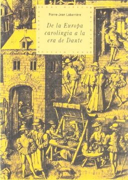 portada De la Europa Carolingia a la era de Dante (in Spanish)