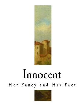 portada Innocent: Her Fancy and His Fact (en Inglés)
