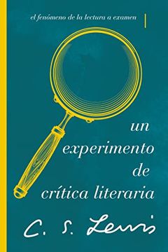 portada Un Experimento de Crítica Literaria: El Fenómeno de la Lectura a Examen (in Spanish)