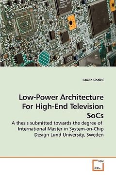 portada low-power architecture for high-end television socs (en Inglés)