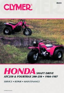portada honda atc250 and fourtrax 200/250, 1984-1986: service, repair, maintenance (en Inglés)