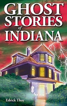 portada Ghost Stories of Indiana (en Inglés)