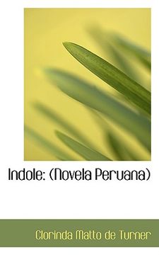 portada indole: novela peruana (en Inglés)