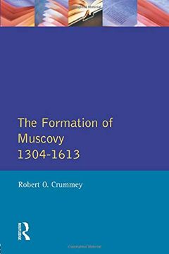 portada The Formation of Muscovy 1304 - 1613 (Longman History of Russia) (en Inglés)
