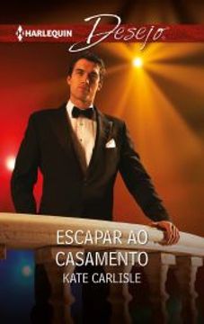 portada Escapar ao Casamento (Desejo Livro 1013) (Portuguese Edition) (en Portugués)