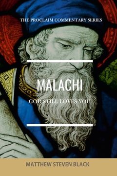 portada Malachi (The Proclaim Commentary Series): God Still Loves You