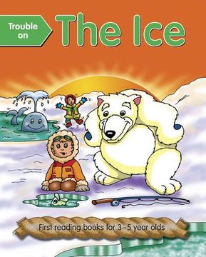 portada Trouble on the Ice: First Reading Books For 3-5 Year Olds