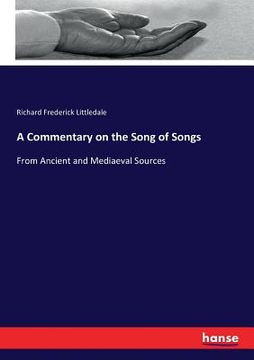 portada A Commentary on the Song of Songs: From Ancient and Mediaeval Sources