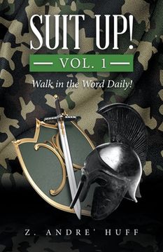 portada Suit Up! Vol. 1: Walk in the Word Daily! (en Inglés)