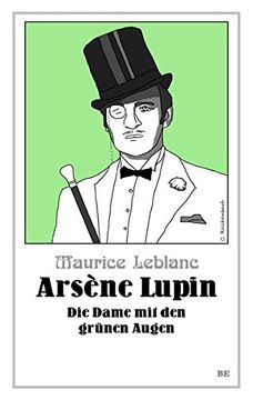 portada Arsène Lupin - die Dame mit den Grünen Augen (Die Abenteuer des Arsène Lupin) (in German)