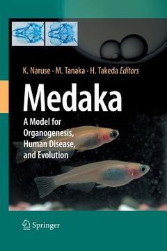 portada Medaka: A Model for Organogenesis, Human Disease, and Evolution (en Inglés)