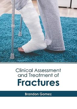 portada Clinical Assessment and Treatment of Fractures (in English)