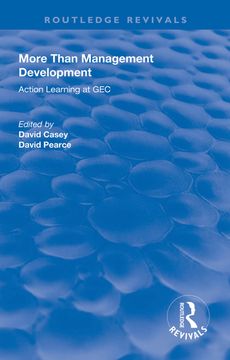 portada More Than Management Development: Action Learning at General Electric Company (Routledge Revivals) (en Inglés)