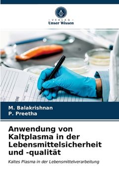 portada Anwendung von Kaltplasma in der Lebensmittelsicherheit und -qualität (en Alemán)