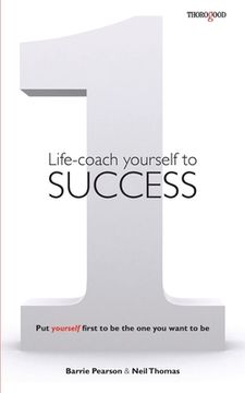 portada Life-coach Yourself to Success: Put yourself first to be the one you want to be (in English)